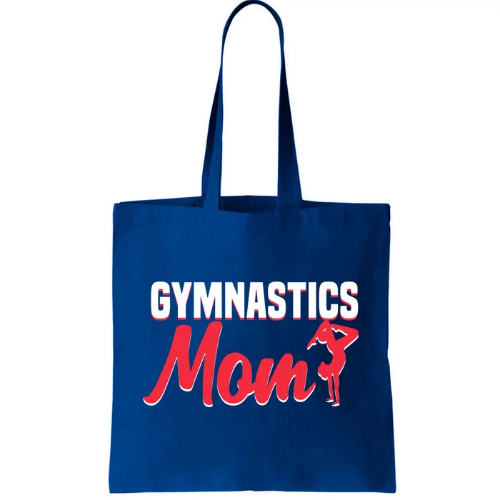 Proud Gymnastics Mom Cute Gymnast Parent Mama Gym Daughter Meaningful Gift Tote Bag