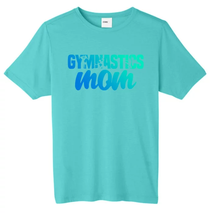 Proud Gymnastics Mom Cute Gymnast Parent Mama Gym Gift ChromaSoft Performance T-Shirt