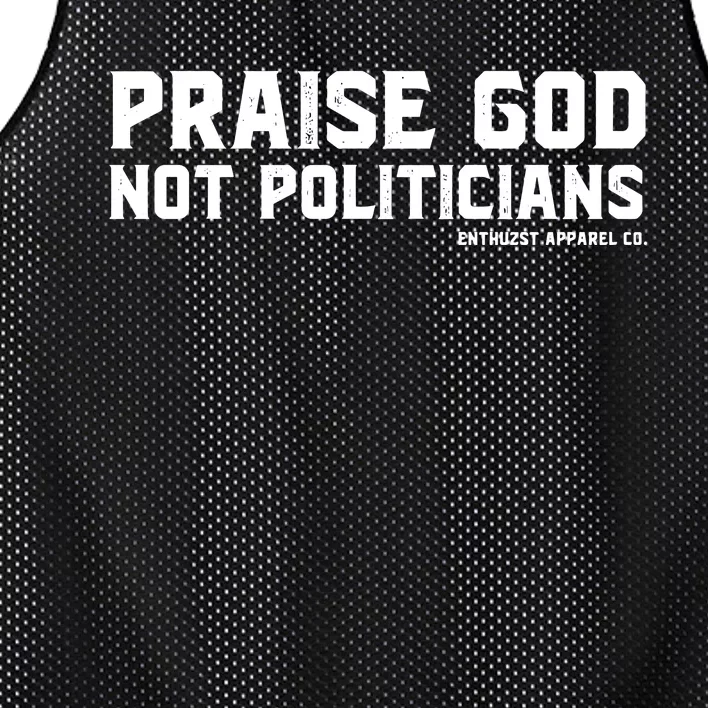 Praise God Not Politicians Mesh Reversible Basketball Jersey Tank