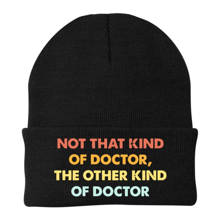 Phd Graduate Not That Kind Of Doctor Graduation Knit Cap Winter Beanie