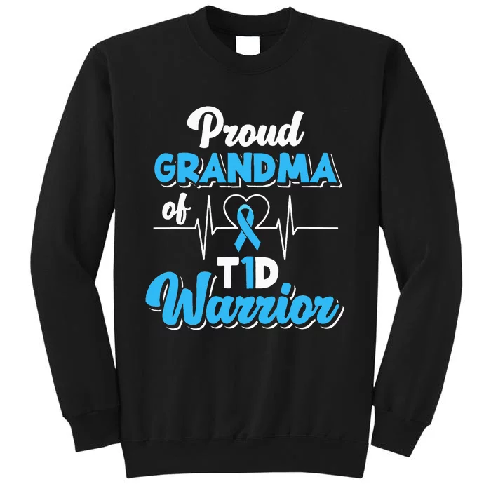 Proud Grandma Of A T1d Warrior Diabetic Diabetes Awareness Tall Sweatshirt