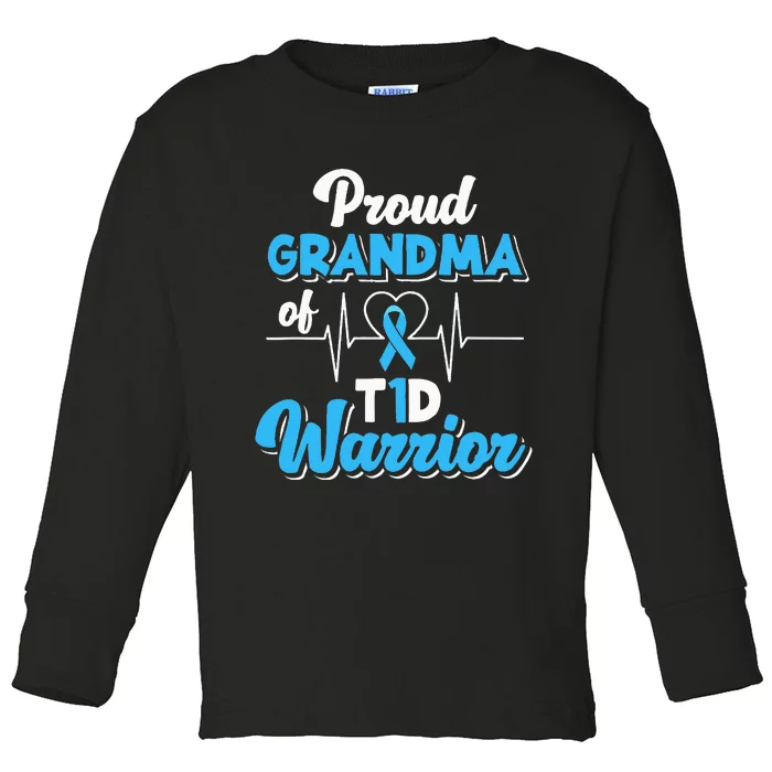 Proud Grandma Of A T1d Warrior Diabetic Diabetes Awareness Toddler Long Sleeve Shirt