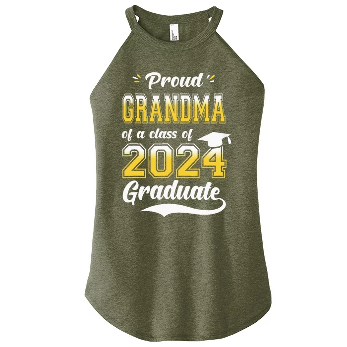 Proud Grandma Of A Class Of 2024 Graduate Senior 24 Nana Women’s Perfect Tri Rocker Tank