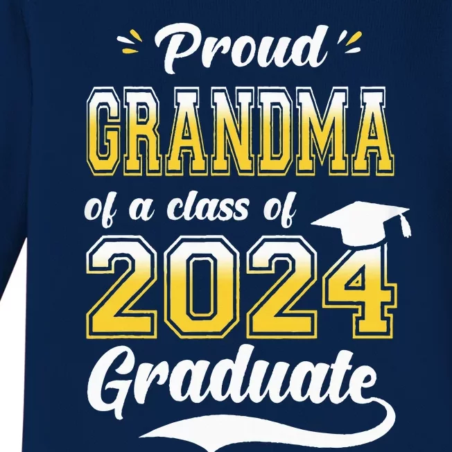 Proud Grandma Of A Class Of 2024 Graduate Senior 24 Nana Baby Long Sleeve Bodysuit