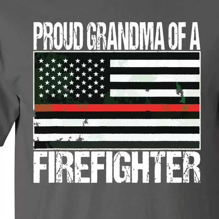 Proud Grandma Of A Firefighter Fireman Tall T-Shirt