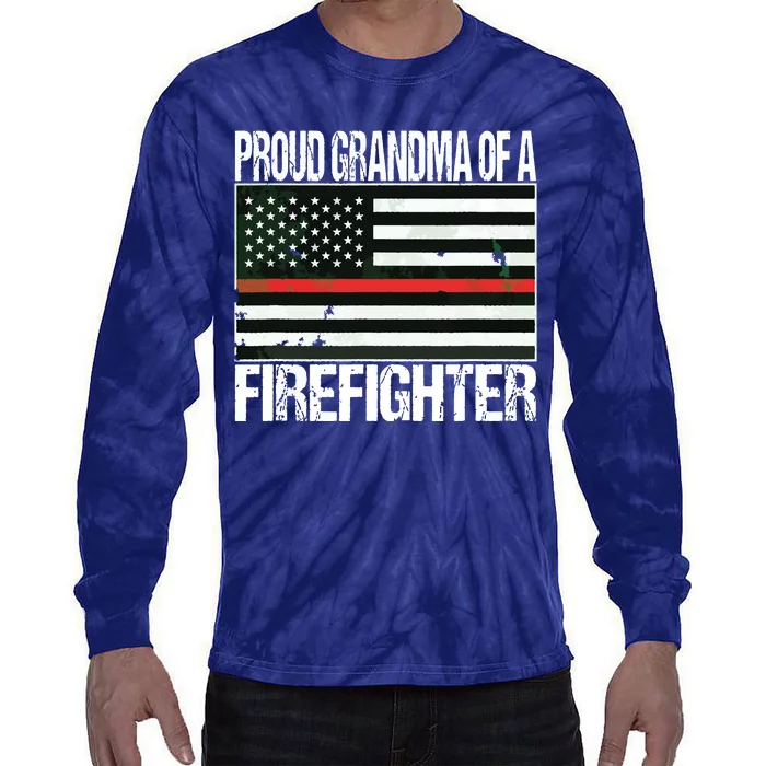 Proud Grandma Of A Firefighter Fireman Tie-Dye Long Sleeve Shirt