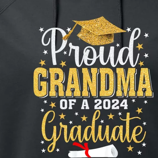 Proud Grandma Of A 2024 Graduate For Family Graduation Performance Fleece Hoodie