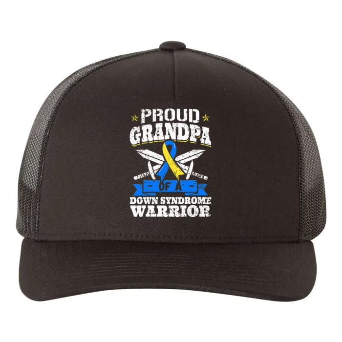 Proud Grandpa Of A Down Syndrome Warrior Downs Granddad Yupoong Adult 5-Panel Trucker Hat