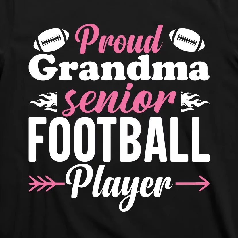 Proud Grandma Of A Senior Football Player T-Shirt