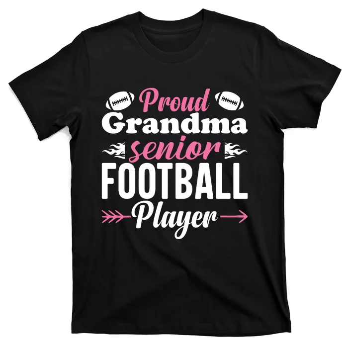 Proud Grandma Of A Senior Football Player T-Shirt