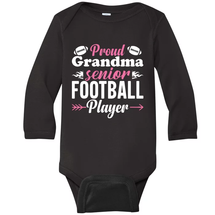 Proud Grandma Of A Senior Football Player Baby Long Sleeve Bodysuit