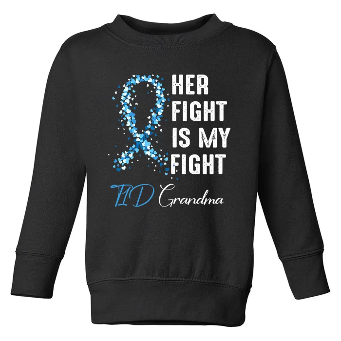 Proud Grandma Of A T1D Warrior Diabetic Diabetes Awareness Toddler Sweatshirt