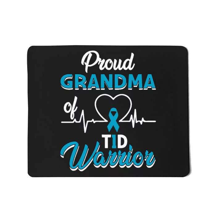 Proud Grandma Of A T1D Warrior Diabetic Diabetes Awareness Mousepad