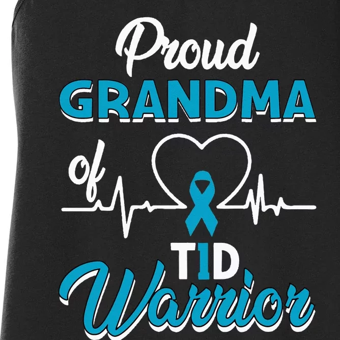 Proud Grandma Of A T1D Warrior Diabetic Diabetes Awareness Women's Racerback Tank