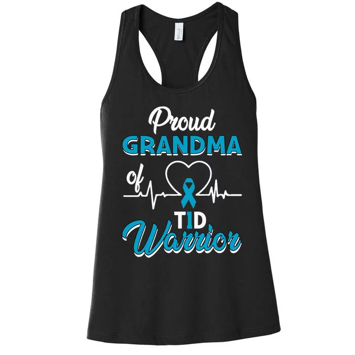 Proud Grandma Of A T1D Warrior Diabetic Diabetes Awareness Women's Racerback Tank