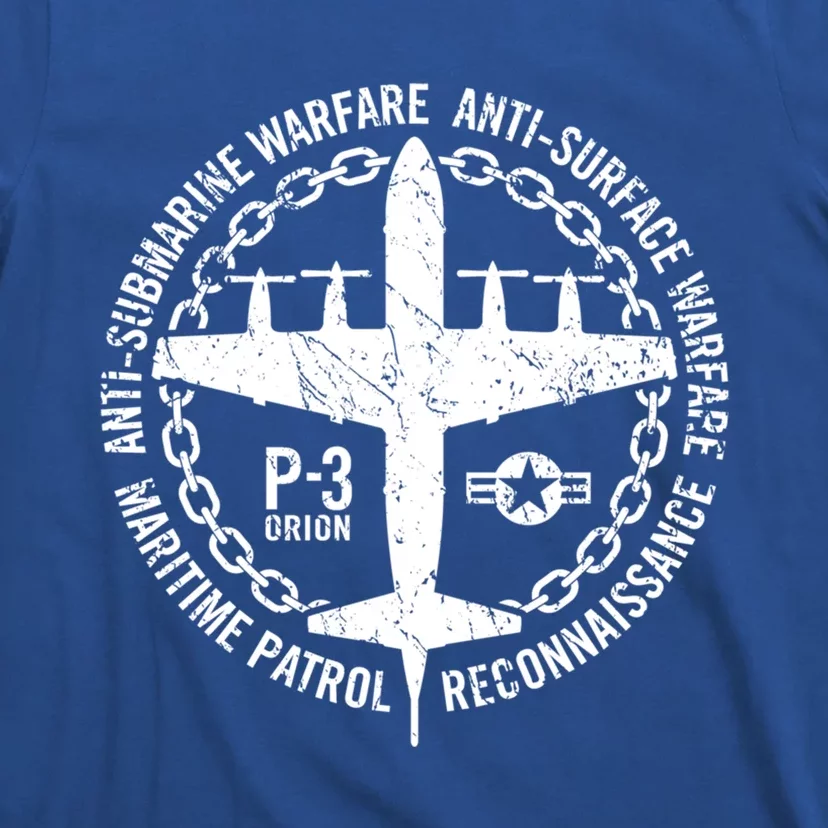 Pgreat Gift3 Orion Antigreat Funny Giftubmarine Warfare Naval Patrol Aircraft Gi T-Shirt