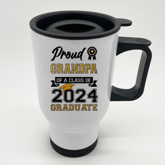 Proud Grandpa Of The Class Of 2024 Graduate Front & Back Stainless Steel Travel Mug