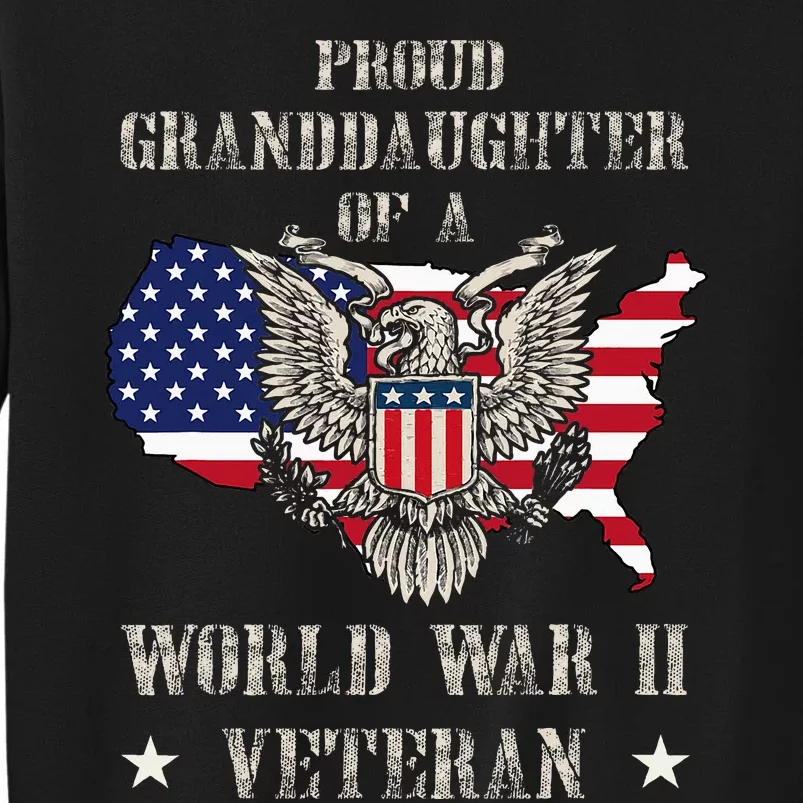 Proud Granddaughter Of A Wwii Veteran Sweatshirt