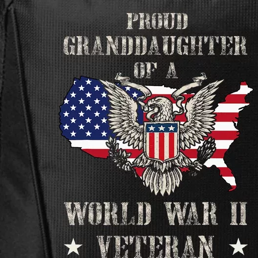 Proud Granddaughter Of A Wwii Veteran City Backpack