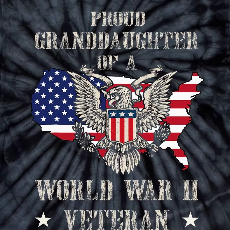 Proud Granddaughter Of A Wwii Veteran Tie-Dye T-Shirt