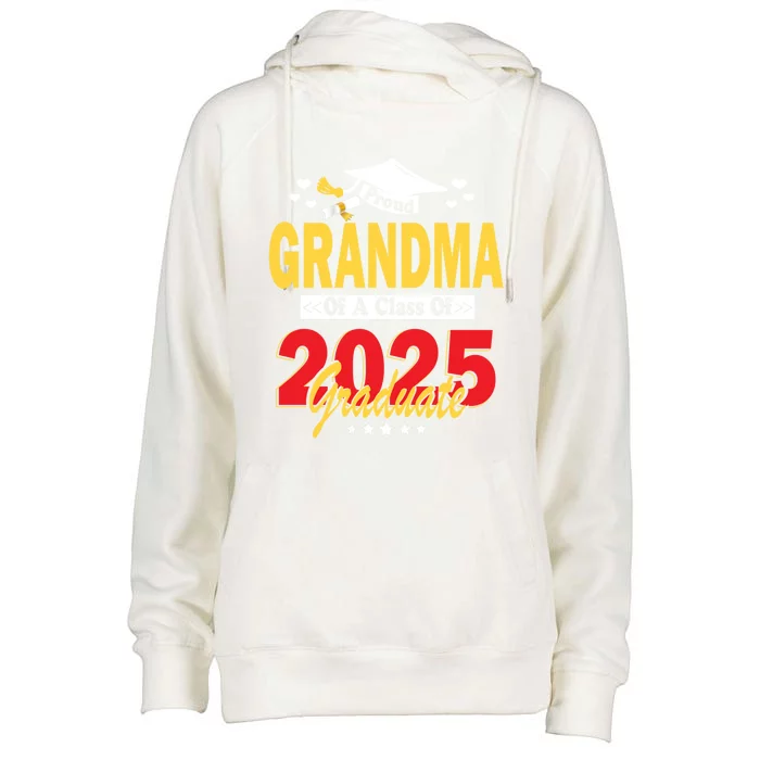 Proud Grandma Of A Class Of 2025 Graduate Senior Gift Womens Funnel Neck Pullover Hood