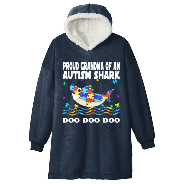 Proud Grandma Of An Autism Shark Funny Autism Awareness Gift Hooded Wearable Blanket