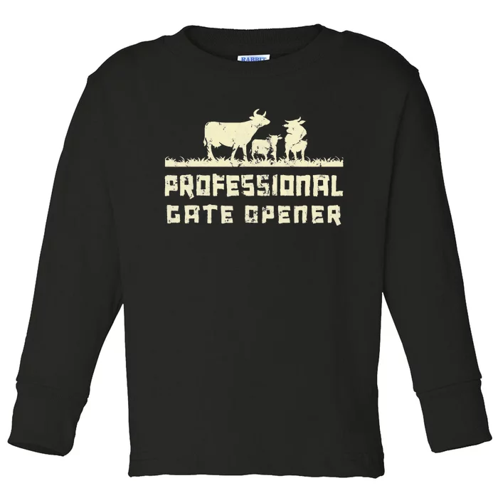 Professional Gate Opener Cows Animal Farm Toddler Long Sleeve Shirt