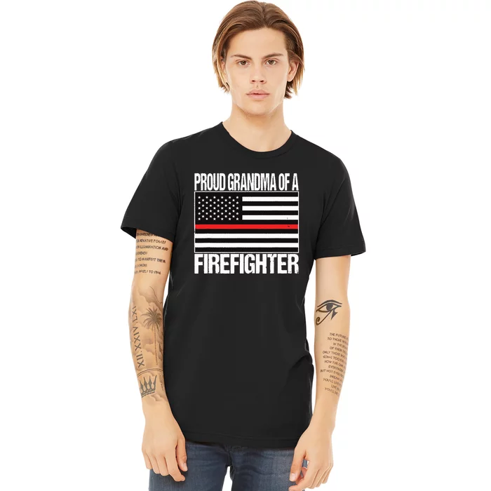 Proud Grandma Of A Firefighter Shirt Fireman Premium T-Shirt