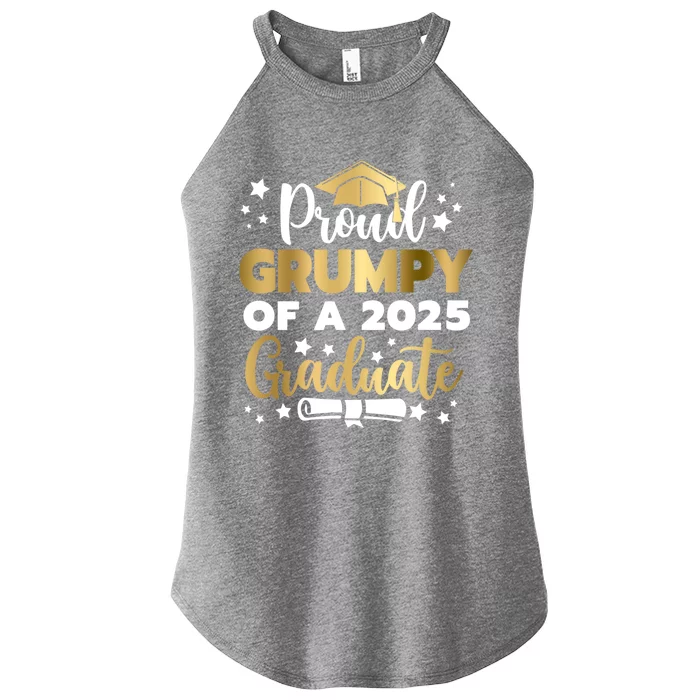 Proud Grumpy Of A 2025 Graduate Grumpy Senior 2025 Great Gift Women’s Perfect Tri Rocker Tank