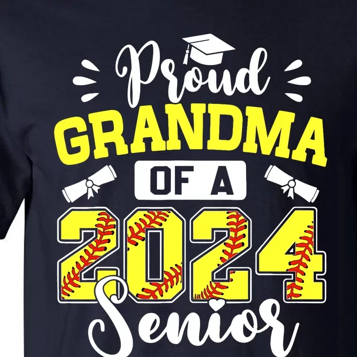 Proud Grandma Of A 2024 Senior Softball Graduate Tall T-Shirt