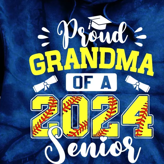 Proud Grandma Of A 2024 Senior Softball Graduate Tie Dye Hoodie