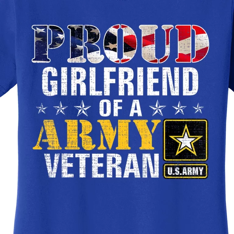 Proud Girlfriend Of A Army Veteran American Flag Military Women's T-Shirt