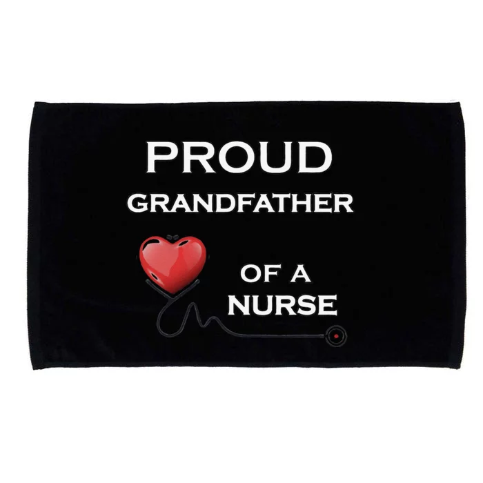 Proud Grandfather Of A Nurse, Nursing Gift, Dk Microfiber Hand Towel