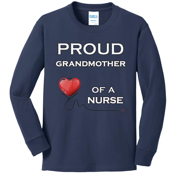 Proud Grandmother Of A Nurse, Nursing Gift, Lt Kids Long Sleeve Shirt