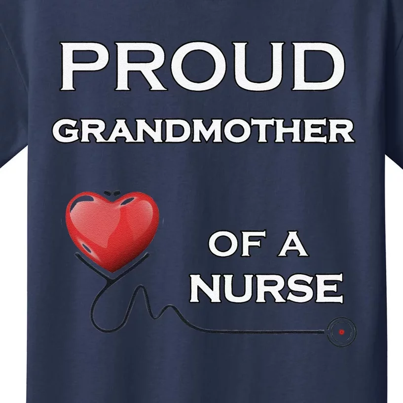 Proud Grandmother Of A Nurse, Nursing Gift, Lt Kids T-Shirt