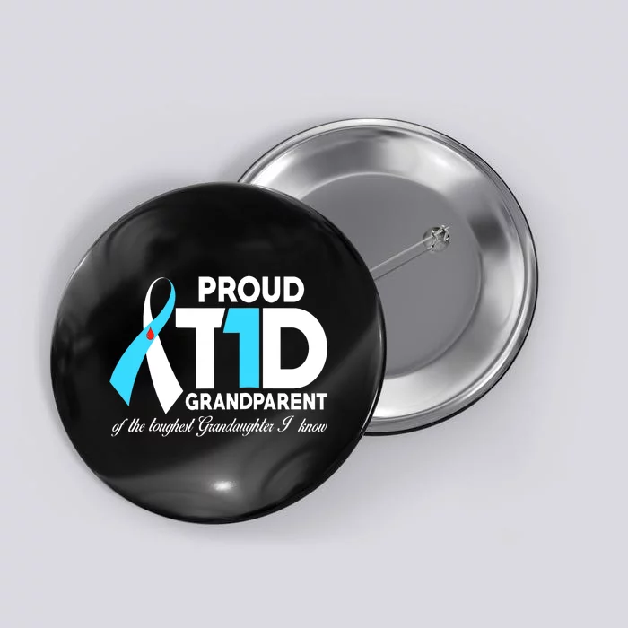 Proud Grandparent Of A T1D Warrior Diabetic Diabetes Awareness Button