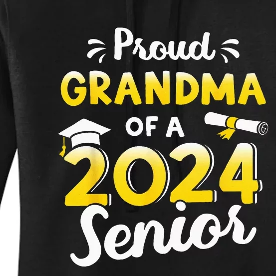 Proud Grandma Of A Graduation Class Of 2024 Senior Graduate Women's Pullover Hoodie