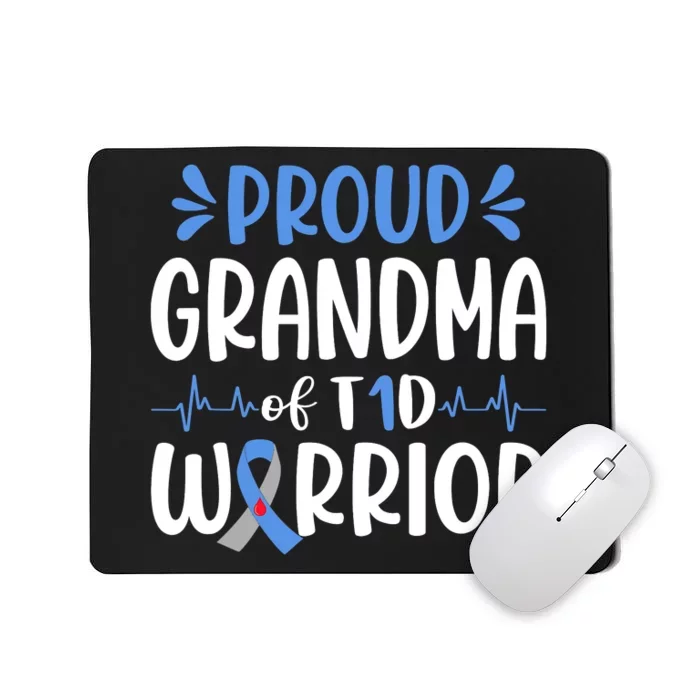 Proud Grandma Of T1D Warrior Diabetes Awareness Blue Ribbon Mousepad