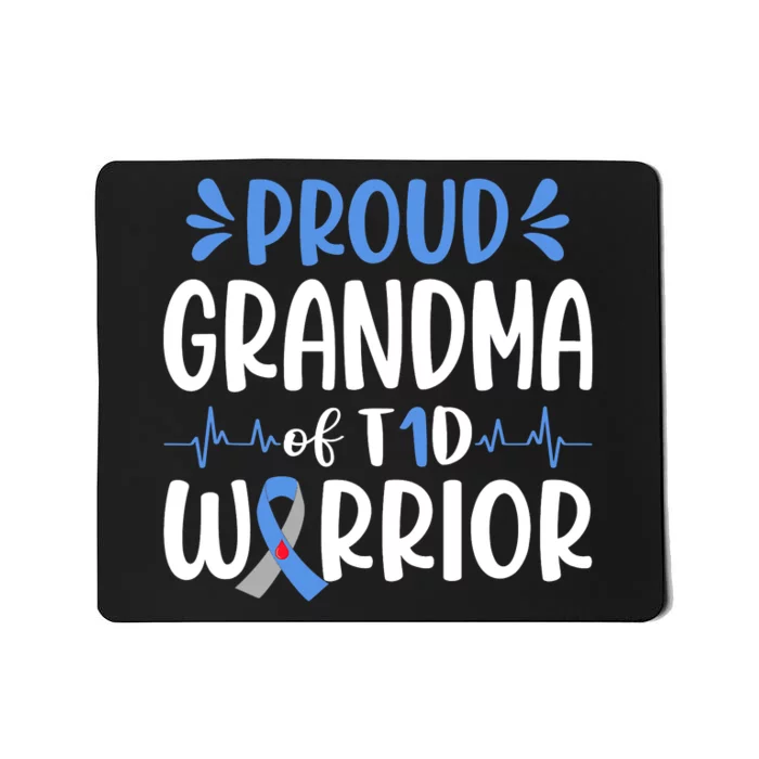 Proud Grandma Of T1D Warrior Diabetes Awareness Blue Ribbon Mousepad