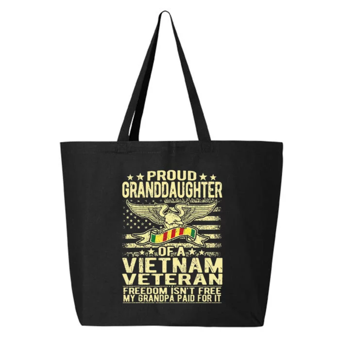 Proud Granddaughter Of Vietnam Veteran Freedom Isnt Free 25L Jumbo Tote