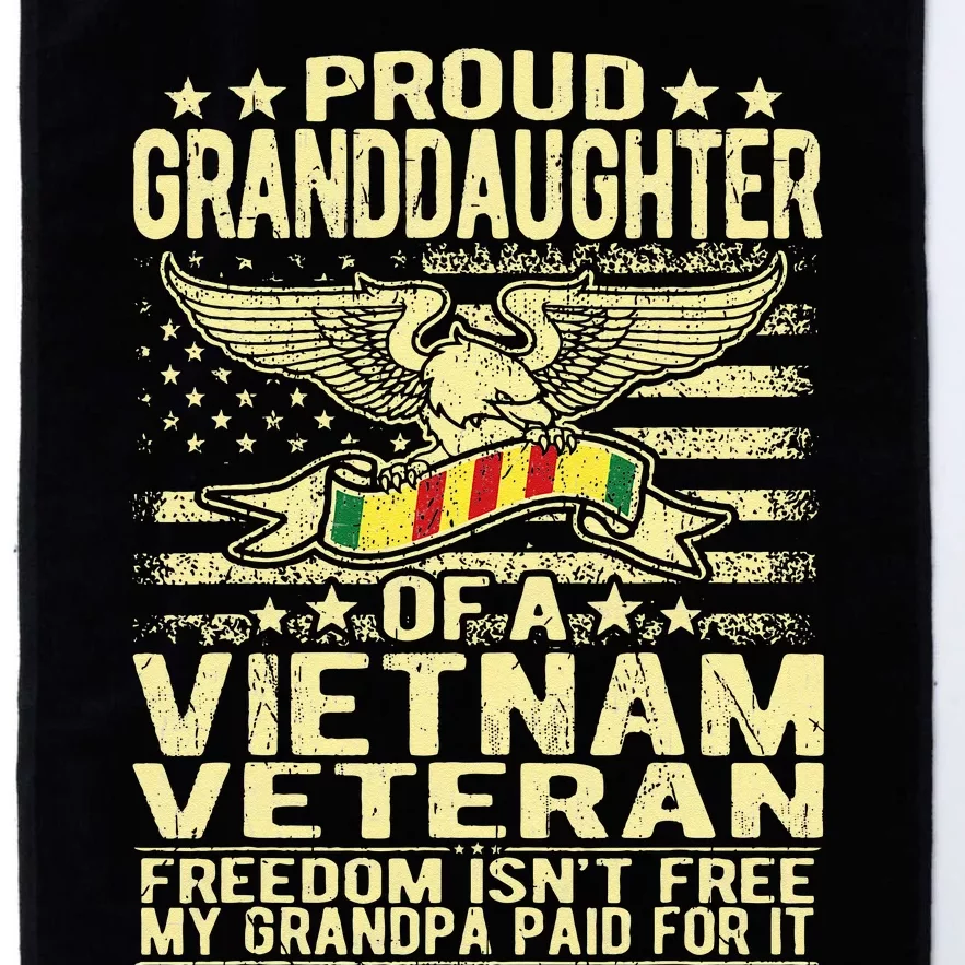 Proud Granddaughter Of Vietnam Veteran Freedom Isnt Free Platinum Collection Golf Towel