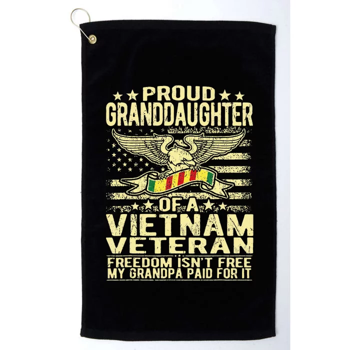 Proud Granddaughter Of Vietnam Veteran Freedom Isnt Free Platinum Collection Golf Towel