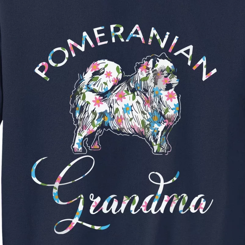 Pomeranian Grandma Pomeranian Tall Sweatshirt