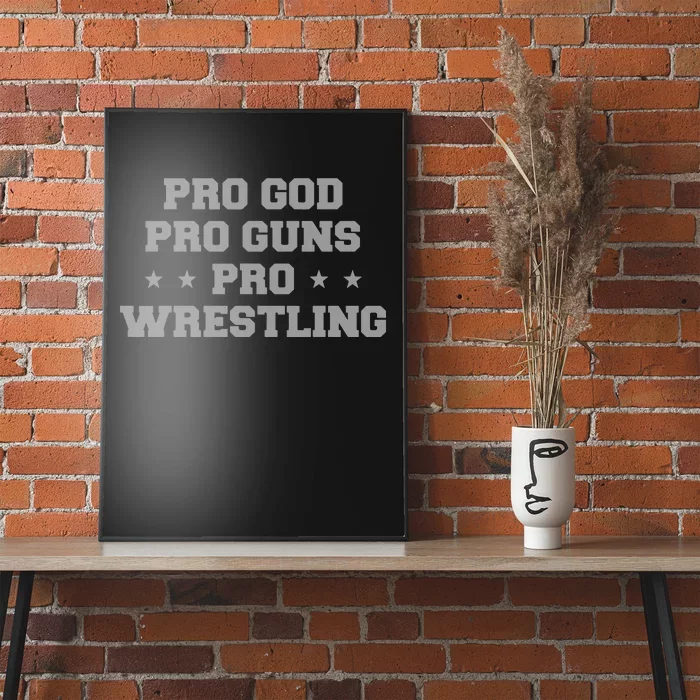 Pro God Pro Guns Pro Wrestling Poster