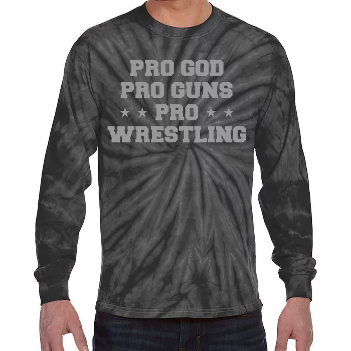 Pro God Pro Guns Pro Wrestling Tie-Dye Long Sleeve Shirt