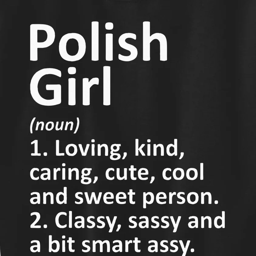 POLISH GIRL POLAND Gift Funny Country Home Roots Descent Kids Sweatshirt