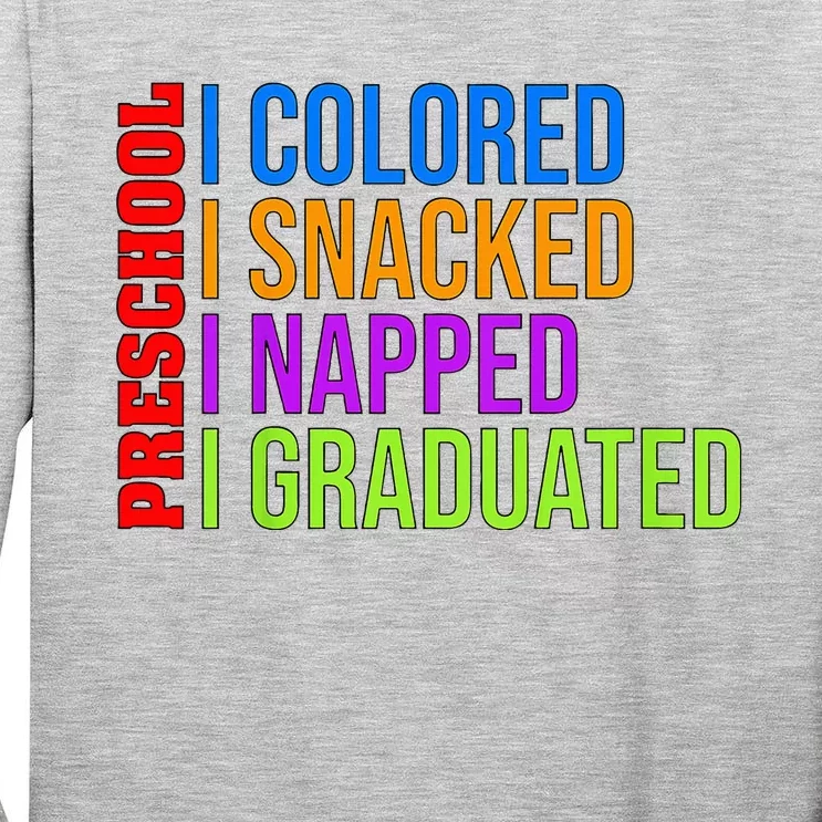 Preschooler Graduation Preschool Graduation Tall Long Sleeve T-Shirt