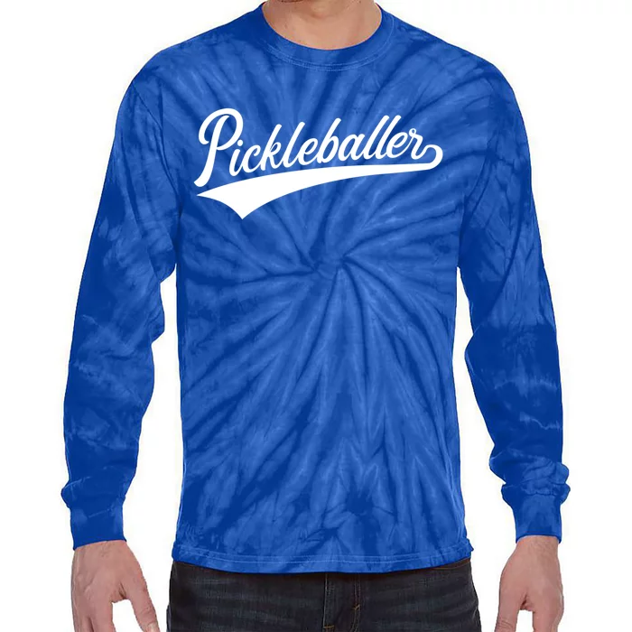 Pickleballer Gift Tie-Dye Long Sleeve Shirt