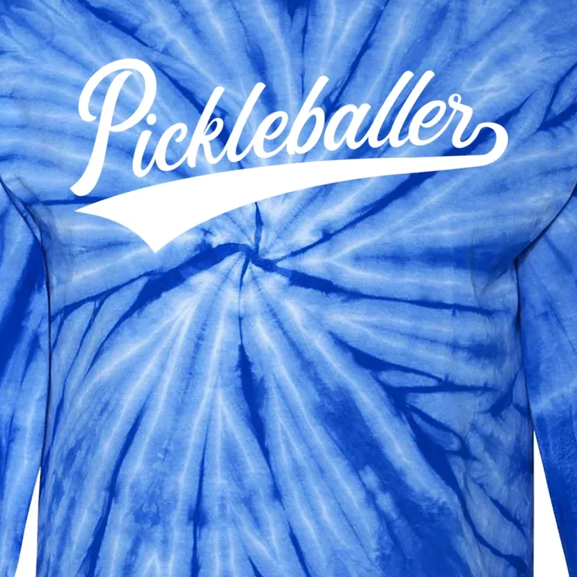 Pickleballer Gift Tie-Dye Long Sleeve Shirt