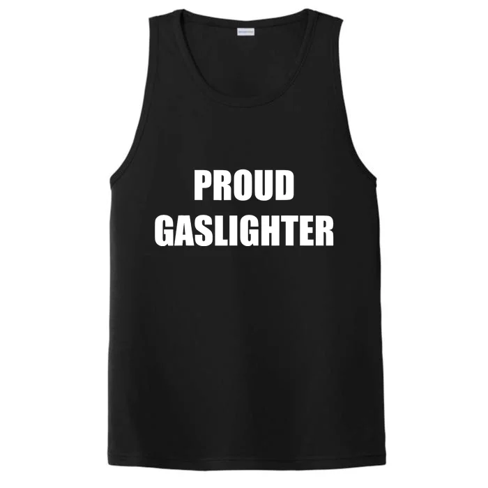 Proud Gaslighter Performance Tank